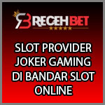 Slot Provider Joker Gaming Di Bandar Slot Online