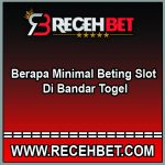 Berapa Minimal Beting Slot Di Bandar Togel