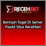 Bermain Togel Di Server Pay4d Situs Recehbet
