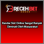 Bandar Slot Online Sangat Banyak Diminati Oleh Masyarakat
